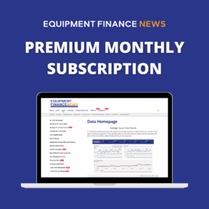 Equipment Finance News Premium Monthly Subscription